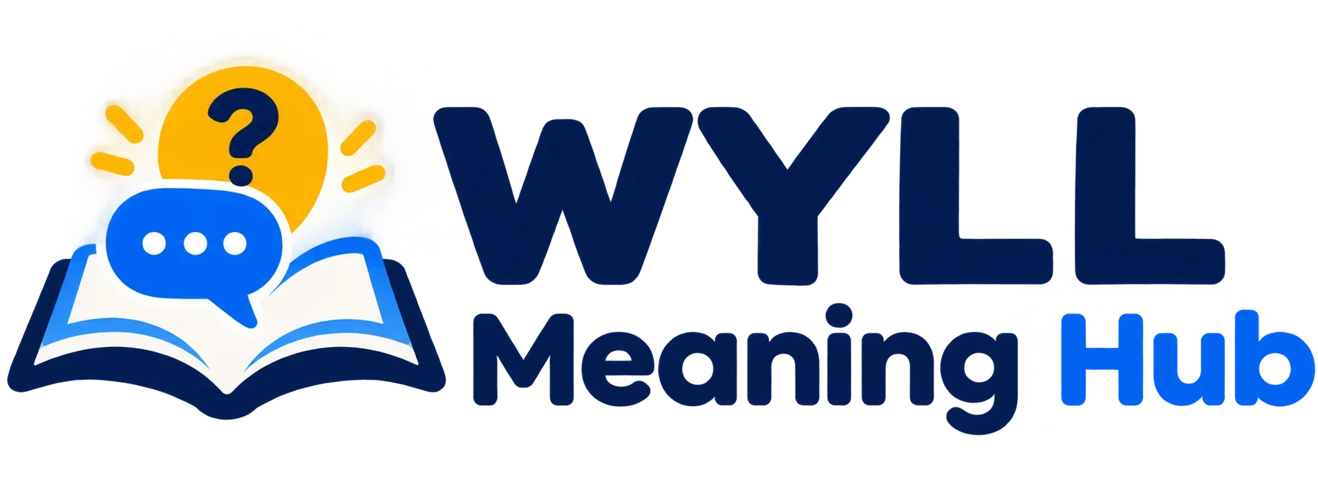 WYLL Meaning Hub